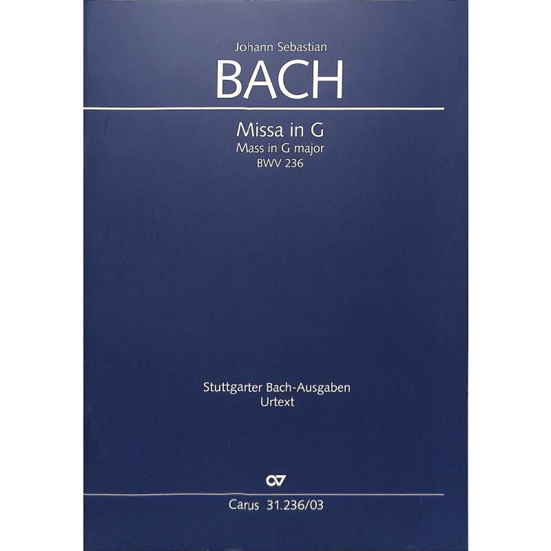 Messe G-Dur BWV 236 Messe G-Dur BWV 236