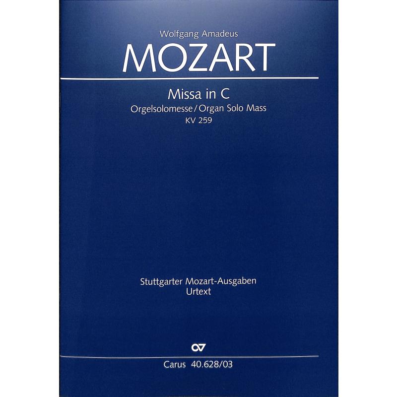 Missa brevis C-Dur KV 259 (Orgelsolomesse)