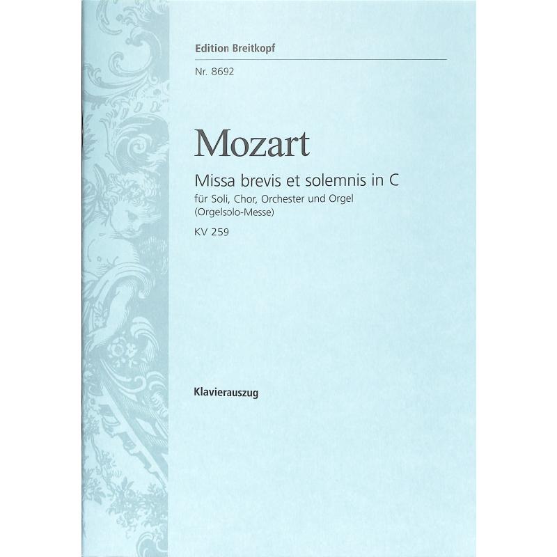 Missa brevis C-Dur KV 259 (Orgelsolomesse)