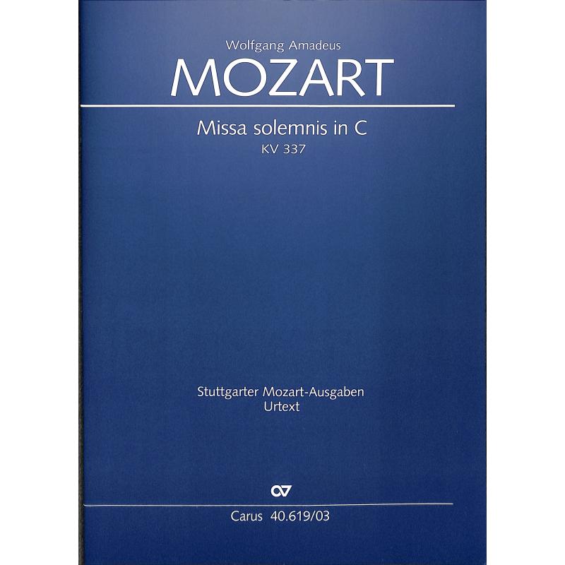Missa solemnis C-Dur KV 337 Missa solemnis C-Dur KV 337