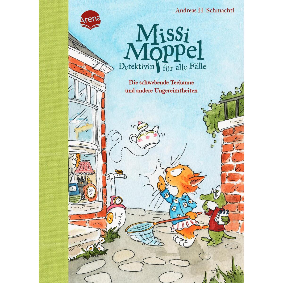 Missi Moppel - Detektivin für alle Fälle (2). Die schwebende Teekanne und andere... von Arena Verlag GmbH