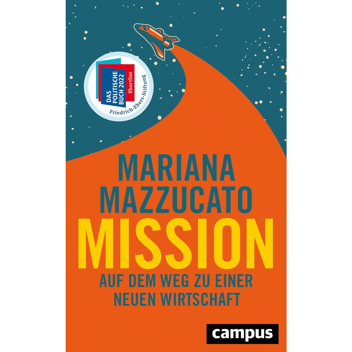 Mission Mission von Campus Verlag GmbH