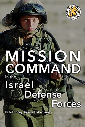 Mission Command in the Israel Defense Forces von University of North Georgia