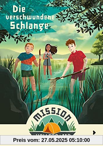 Mission Hollercamp Band 4 - Die verschwundene Schlange: Sommer, Sonne, Strand und Schlange - Der vierte Band der Abenteuer-Reihe für Kinder ab 9 Jahren