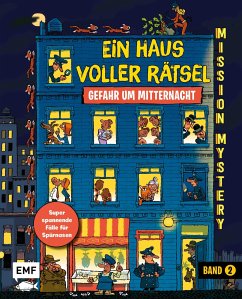 Mission Mystery - Ein Haus voller Rätsel: Gefahr um Mitternacht - Band 2 von Edition Michael Fischer