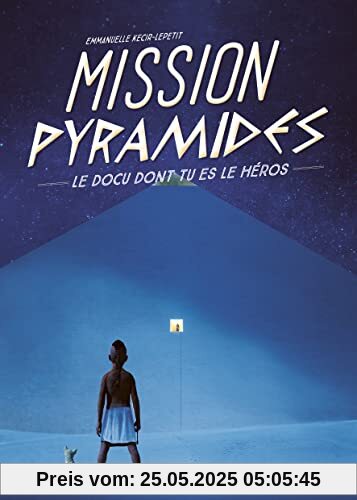 Mission Pyramides