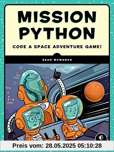 Mission Python: Code a Space Adventure Game!