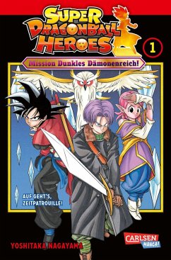 Mission: Dunkles Dämonenreich! / Super Dragon Ball Heroes Bd.1 von Carlsen / Carlsen Manga
