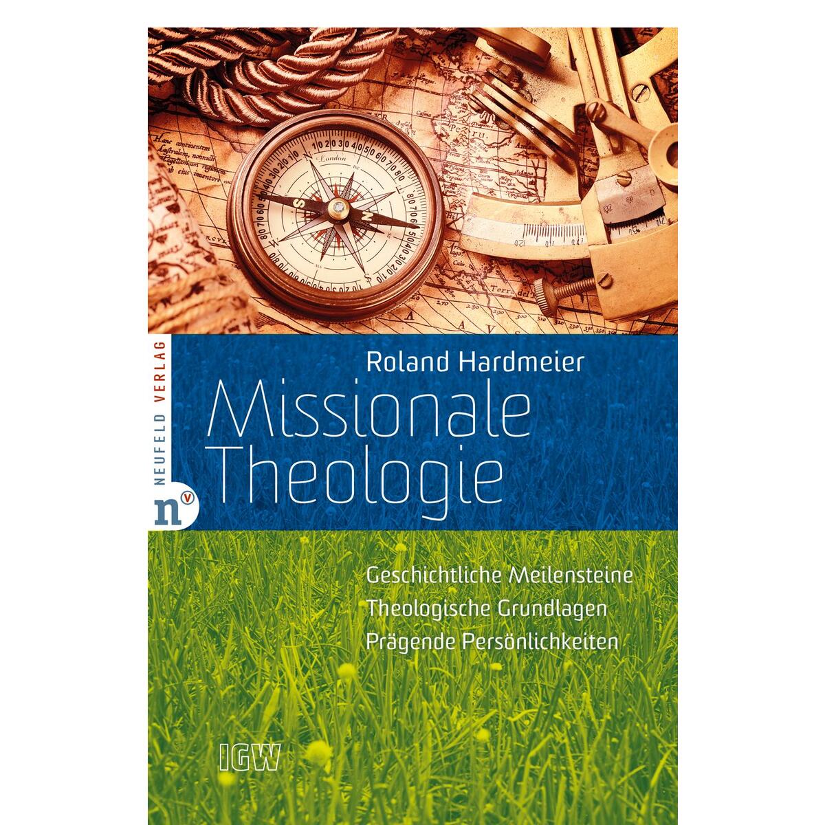 Missionale Theologie Missionale Theologie von Neufeld Verlag