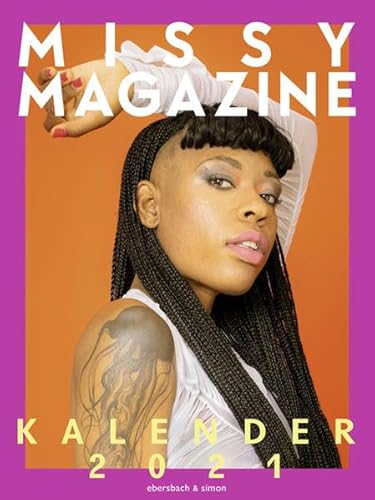 Missy Magazine Kalender 2021 Missy Magazine Kalender 2021 von ebersbach & simon