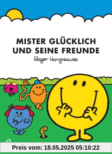 Mister GlÃ1/4cklich und seine Freunde