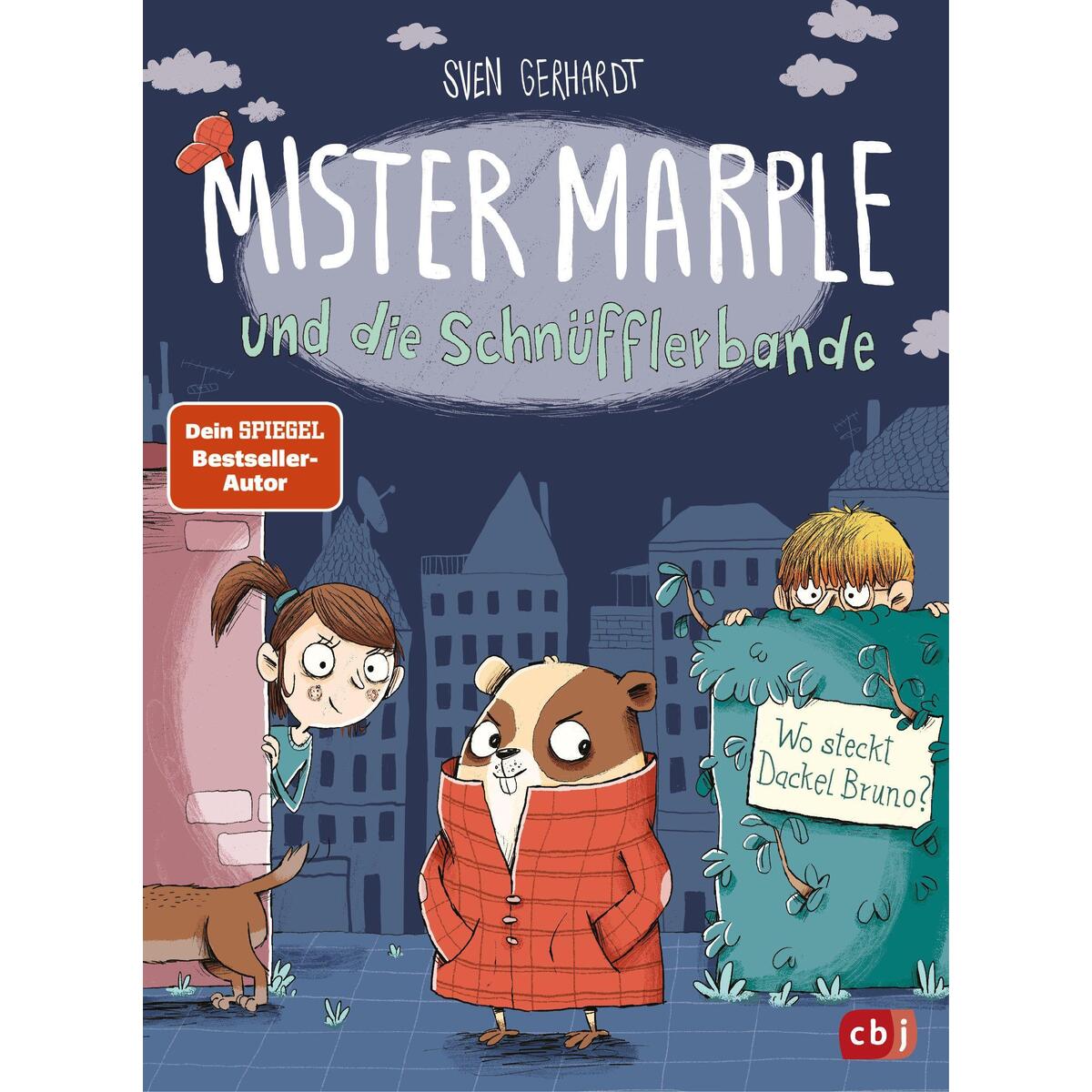 Mister Marple und die Schnüfflerbande - Wo steckt Dackel Bruno? Mister Marple und die Schnüfflerbande - Wo steckt Dackel Bruno? von cbj