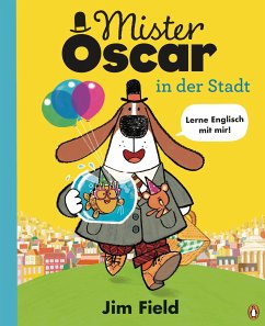 Mister Oscar in der Stadt / Mister Oscar Bd.2 von Penguin Junior