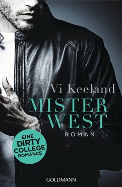 Mister West / Dirty-Reihe Bd.3 von Goldmann
