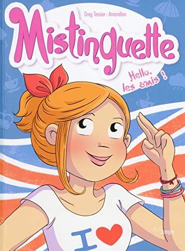 Mistinguette - Tome 10 Hello les amis (10) von JUNGLE