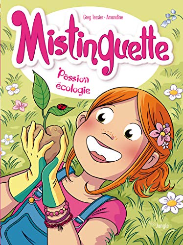 Mistinguette - tome 11 Passion écologie (11) von JUNGLE