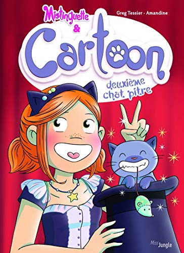 Mistinguette & Cartoon - tome 2 Deuxième chat pitre (02) von JUNGLE