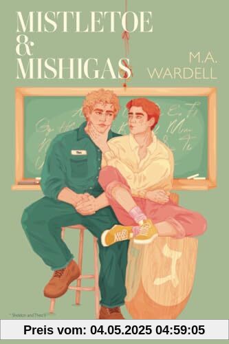 Mistletoe & Mishigas: Teachers in Love: Book 2