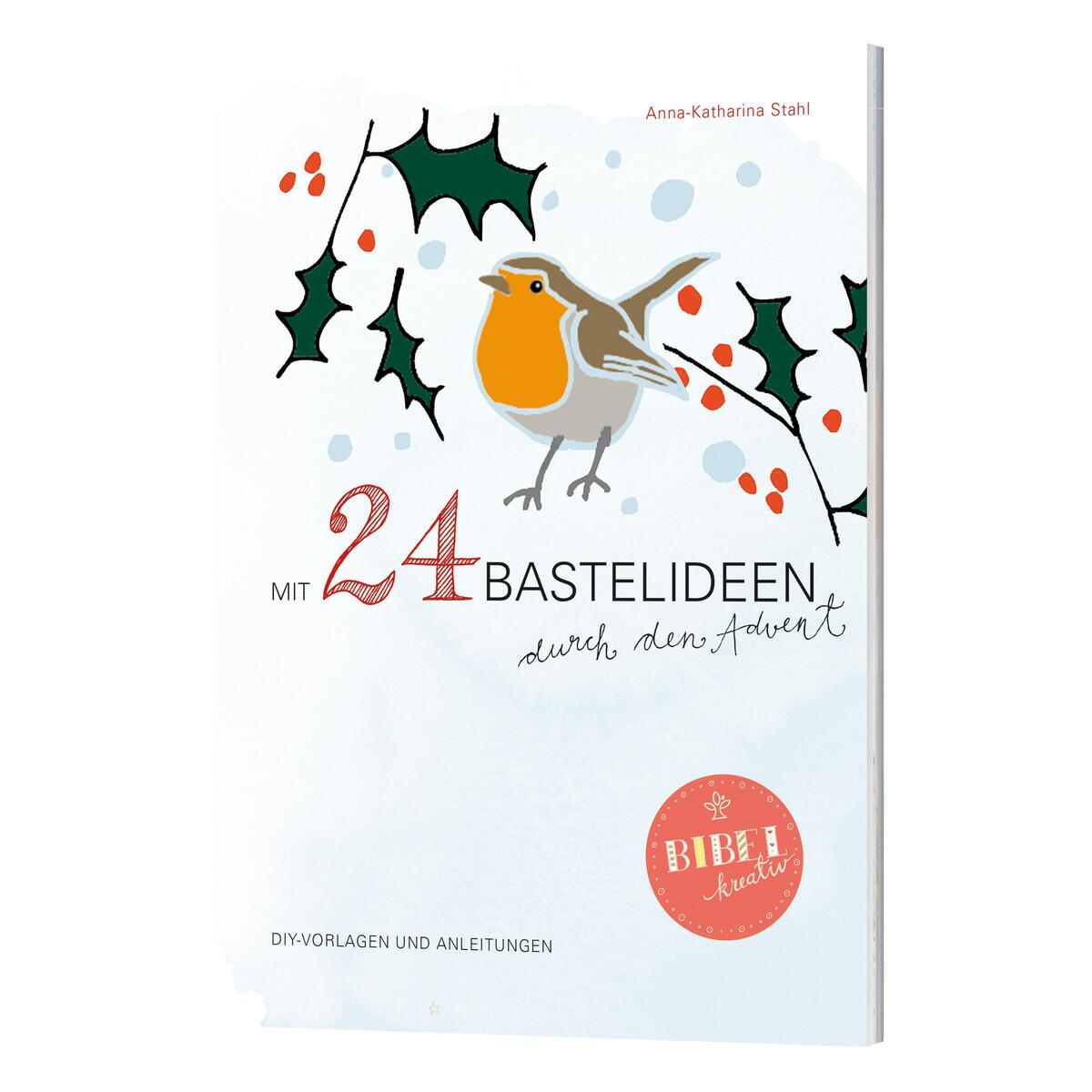 Mit 24 Bastelideen durch den Advent von Katholisches Bibelwerk