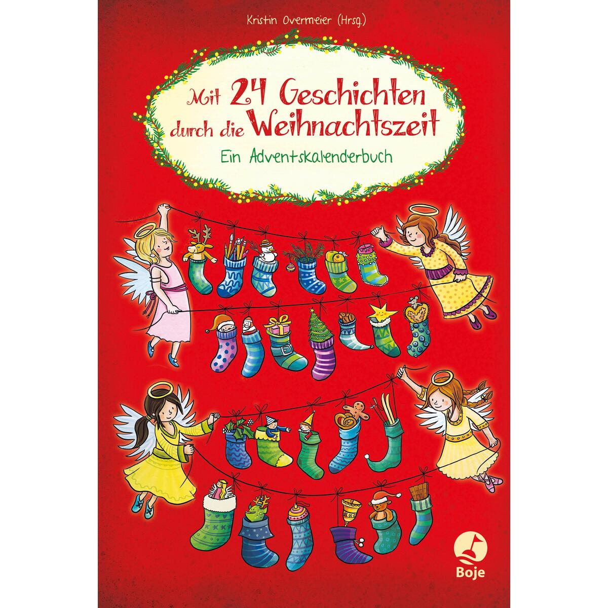 Mit 24 Geschichten durch die Weihnachtszeit von Boje Verlag