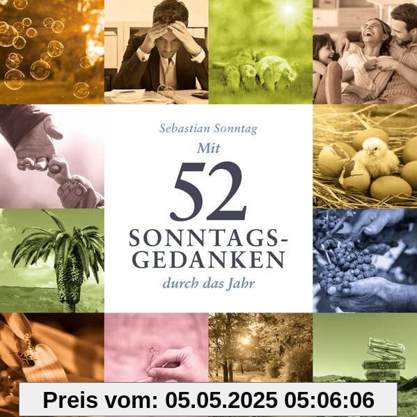 Mit 52 Sonntags-Gedanken durch das Jahr