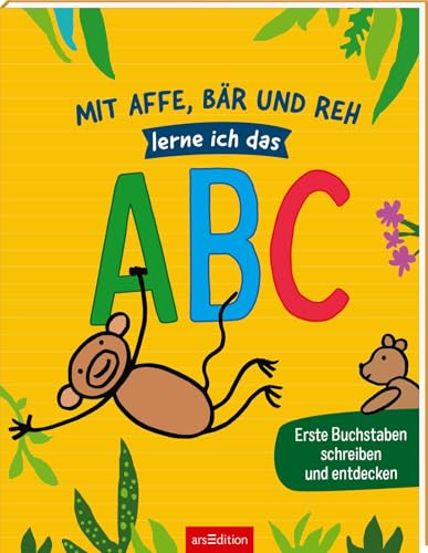Mit Affe, Bär und Reh lerne ich das ABC: Erste Buchstaben schreiben und entdecken | ABC-Schule für Vorschulkinder, mit lustigen Reimen und Zeichenschule