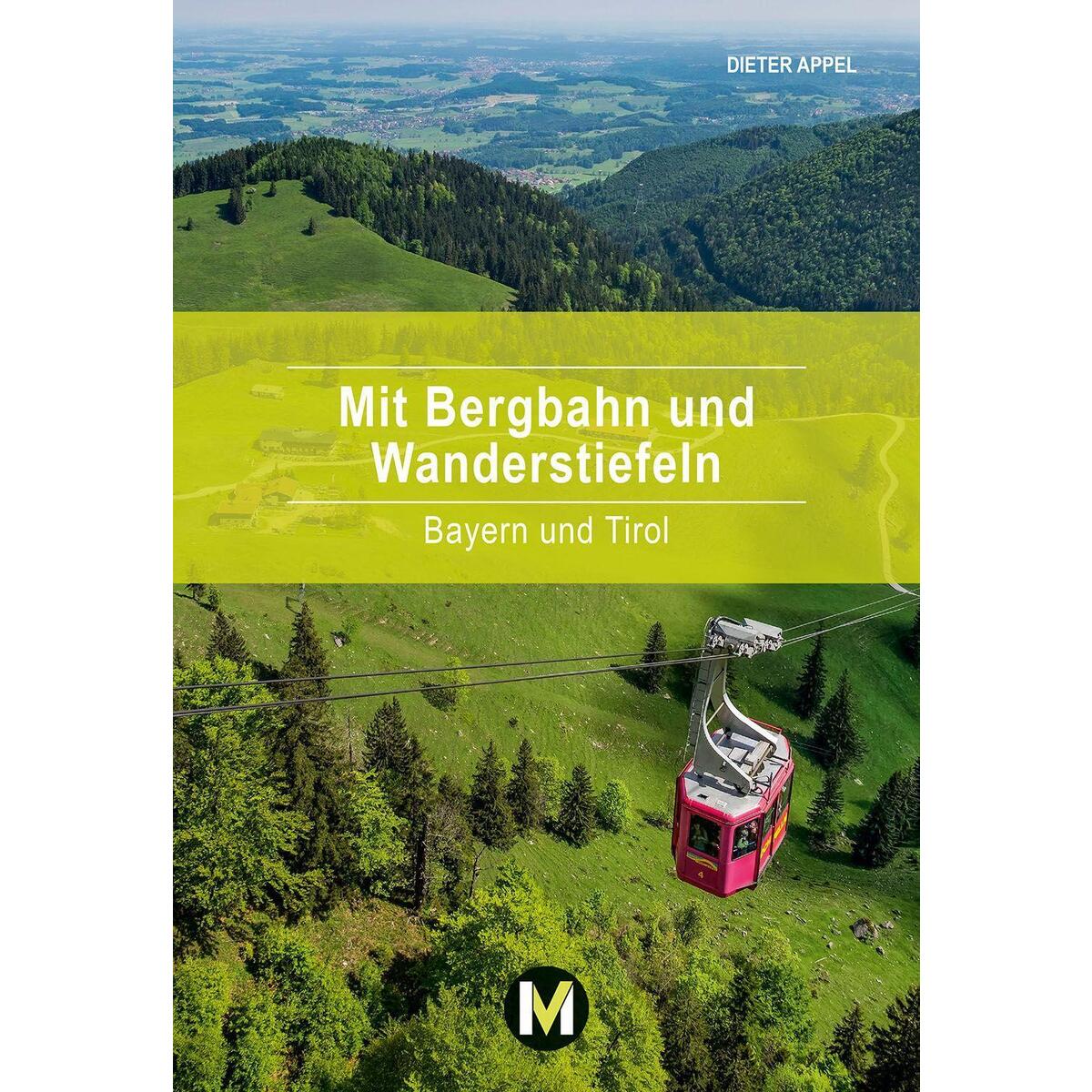 Mit Bergbahn und Wanderstiefeln von München Reise
