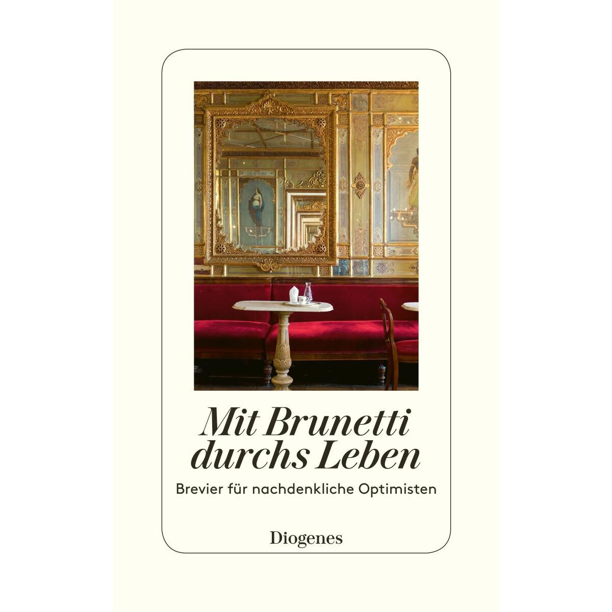 Mit Brunetti durchs Leben von Diogenes Verlag AG