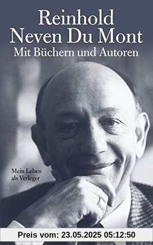 Mit Büchern und Autoren: Mein Leben als Verleger