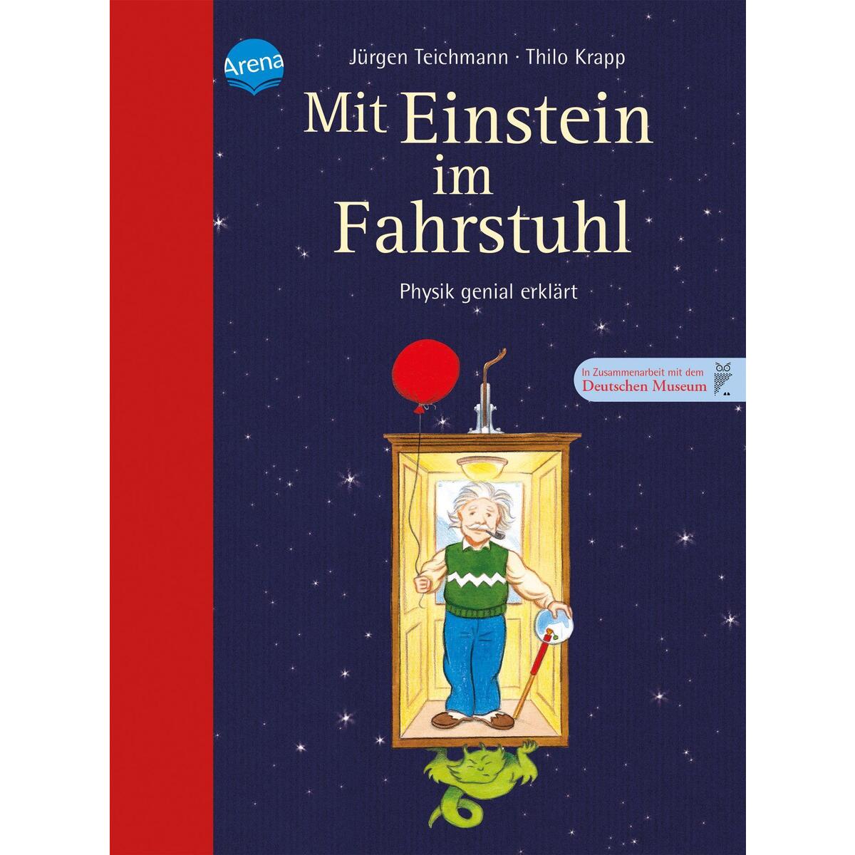 Mit Einstein im Fahrstuhl Mit Einstein im Fahrstuhl von Arena Verlag GmbH