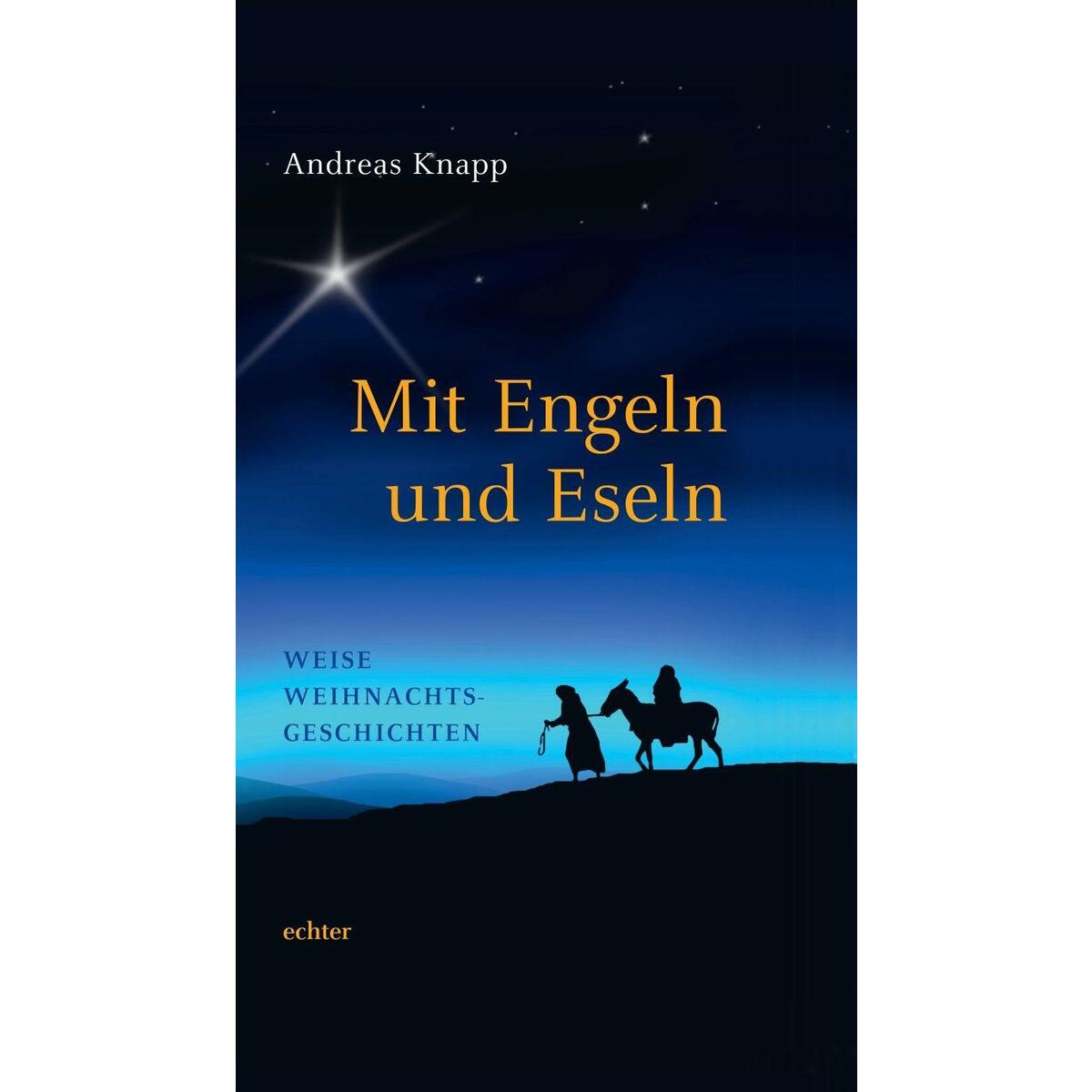 Mit Engeln und Eseln Mit Engeln und Eseln von Echter
