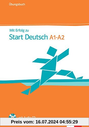 Mit Erfolg zu Start Deutsch: Übungsbuch mit Audio-CD. Übungsbuch + Audio-CD