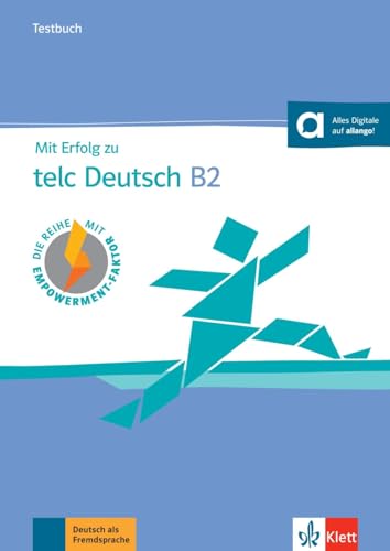 Mit Erfolg zu telc Deutsch B2: Testbuch mit Audios von Klett Sprachen GmbH