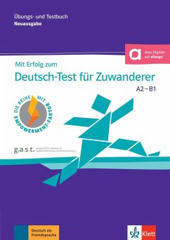 Mit Erfolg zum Deutsch-Test für Zuwanderer A2-B1 (DTZ) von Klett Sprachen / Klett Sprachen GmbH