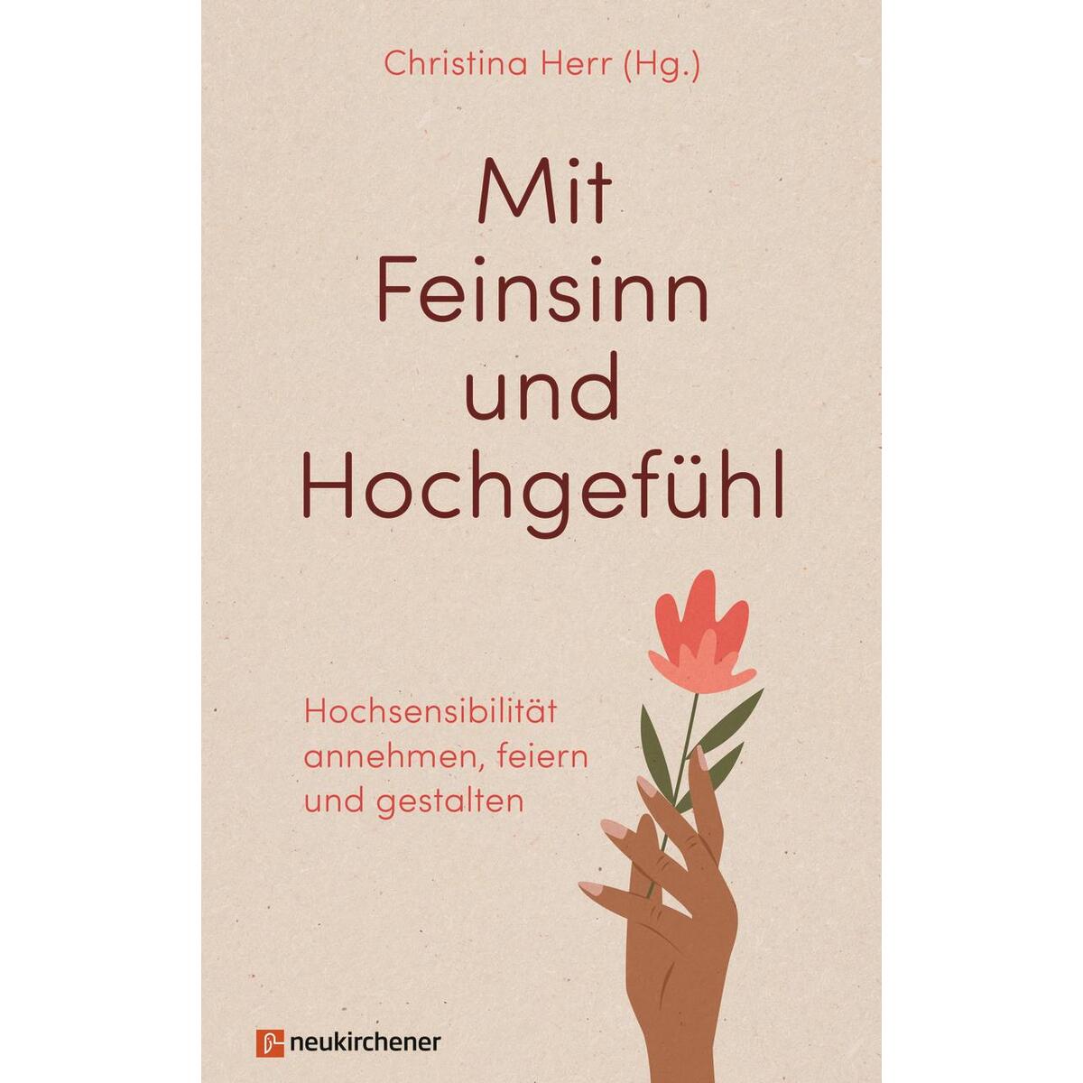 Mit Feinsinn und Hochgefühl von Neukirchener Verlag