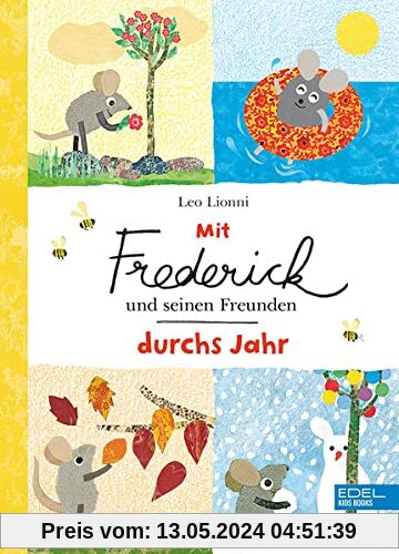 Mit Frederick und seinen Freunden durchs Jahr (Edel Kids Books)