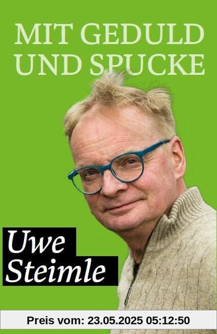 Mit Geduld und Spucke