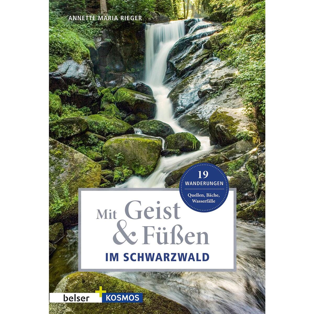 Mit Geist & Füßen im Schwarzwald Mit Geist & Füßen im Schwarzwald von Belser Reise