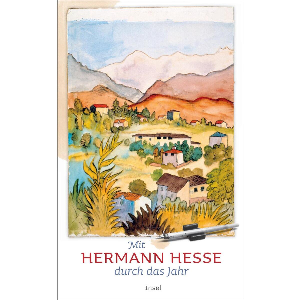 Mit Hermann Hesse durch das Jahr von Insel Verlag GmbH