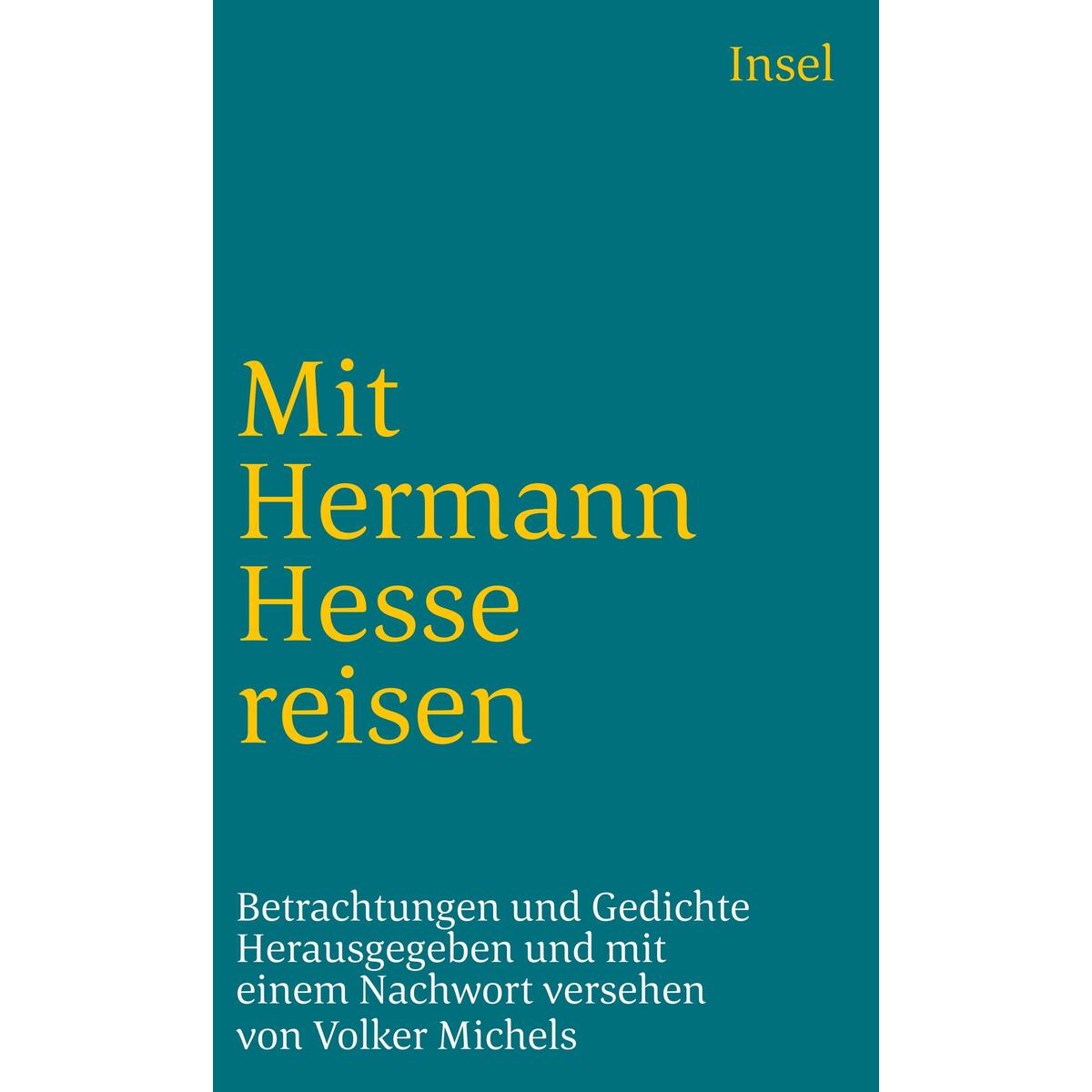 Mit Hermann Hesse reisen von Insel Verlag GmbH