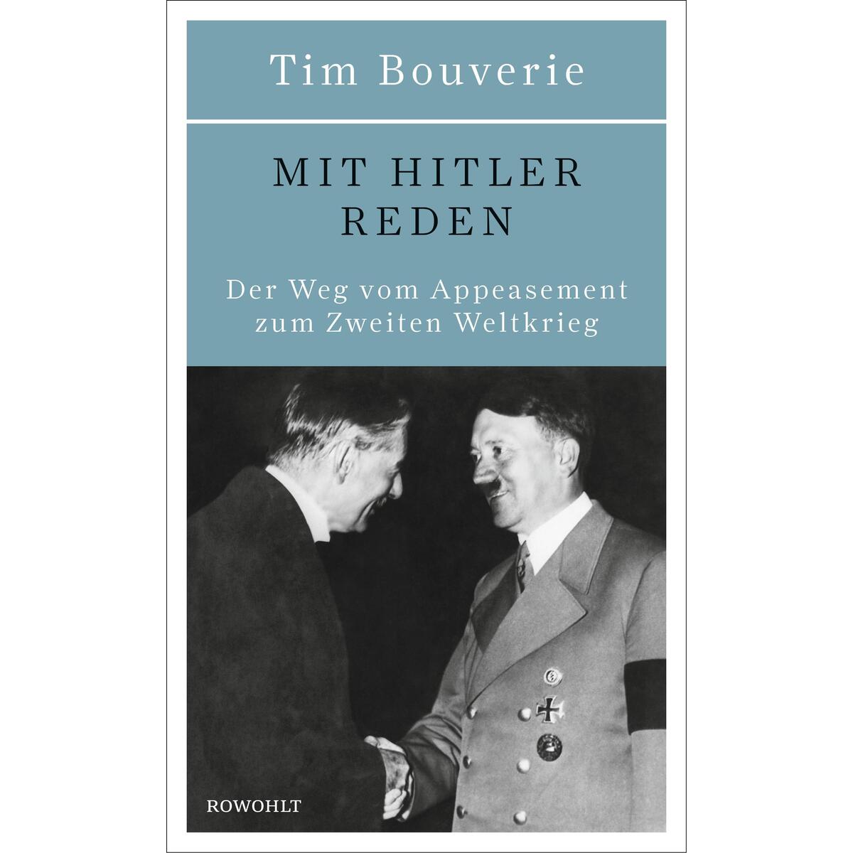 Mit Hitler reden Mit Hitler reden von Rowohlt Verlag GmbH