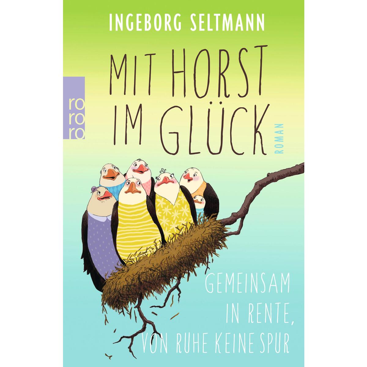 Mit Horst im Glück von Rowohlt Taschenbuch