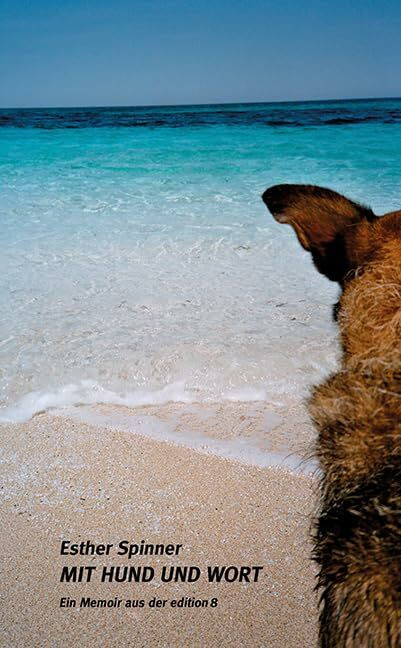 Mit Hund und Wort: Ein Memoir Mit Hund und Wort: Ein Memoir
