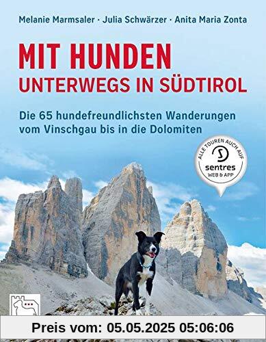 Mit Hunden unterwegs in Südtirol: Die hundefreundlichsten Wanderungen vom Vinschgau bis in die Dolomiten