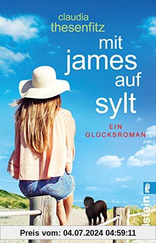 Mit James auf Sylt: Ein Glücksroman