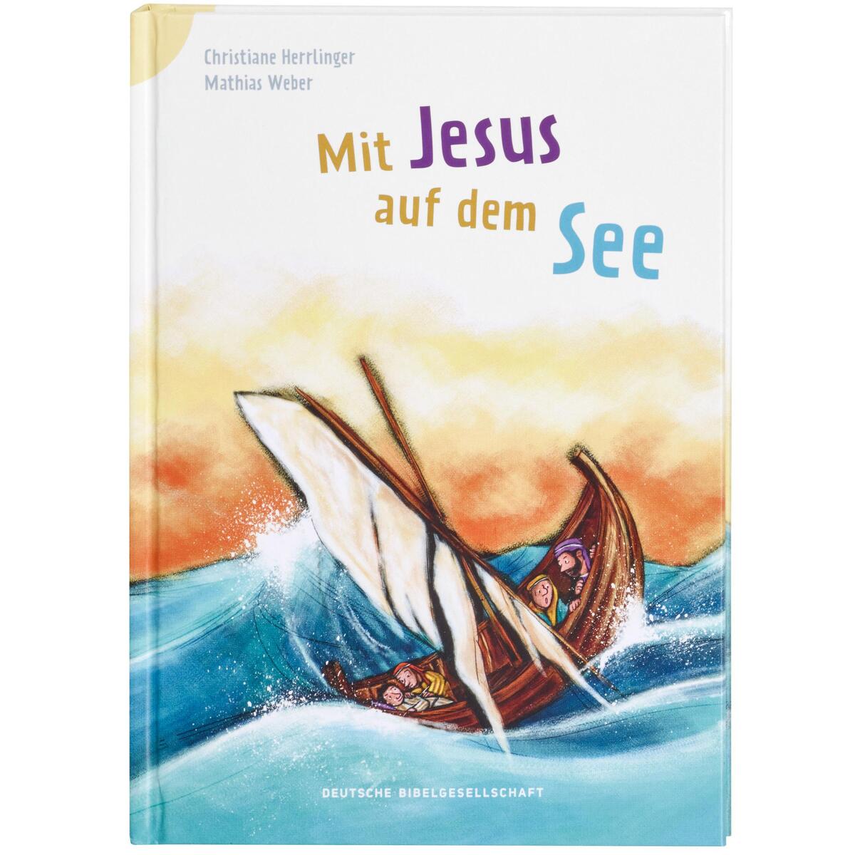 Mit Jesus auf dem See von Deutsche Bibelges.