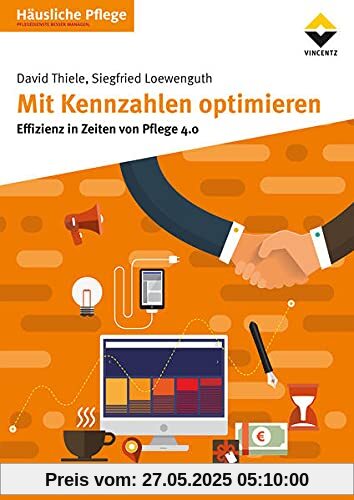 Mit Kennzahlen optimieren: Effizienz in Zeiten von Pflege 4.0