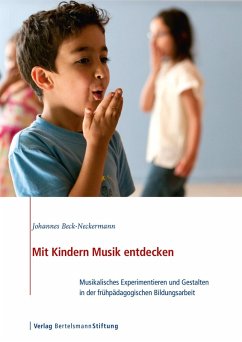 Mit Kindern Musik entdecken (eBook, PDF) von Verlag Bertelsmann Stiftung