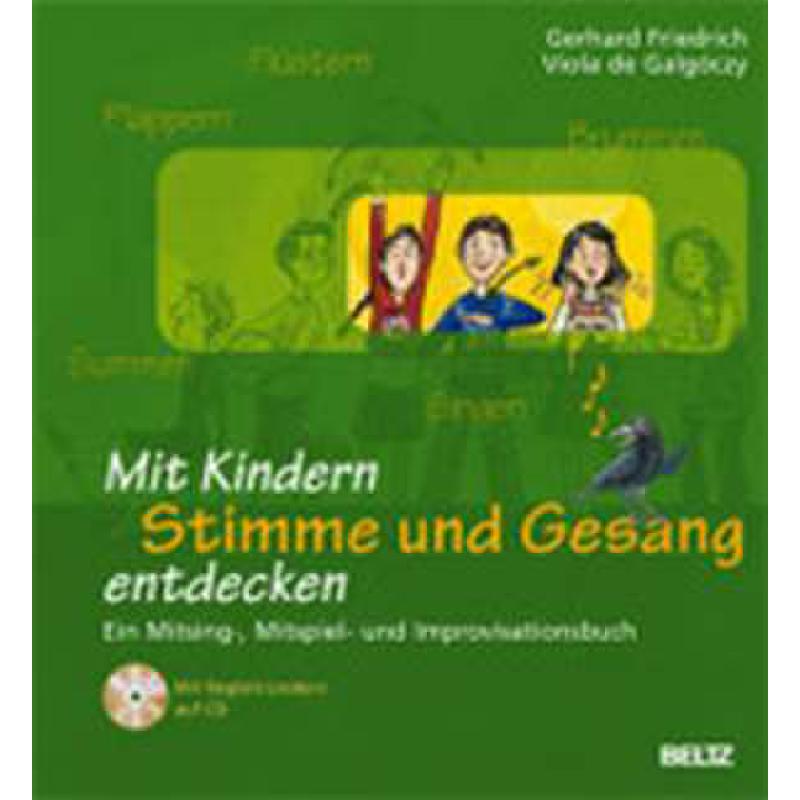Mit Kindern Stimme und Gesang entdecken Mit Kindern Stimme und Gesang entdecken
