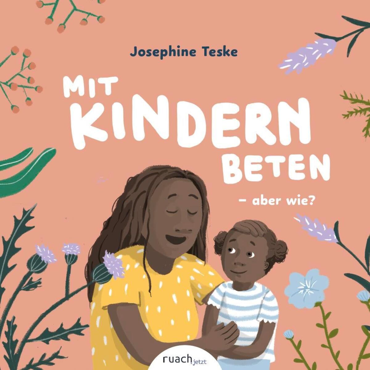 Mit Kindern beten - aber wie? & Wer ist Gott, fragt Ben von ruach.jetzt